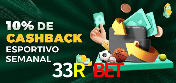 10% de bônus de cashback na 33R BET
